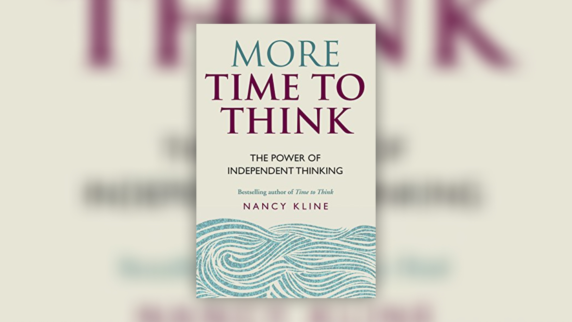 An image of a book cover called More Time to Think by Nancy Kline