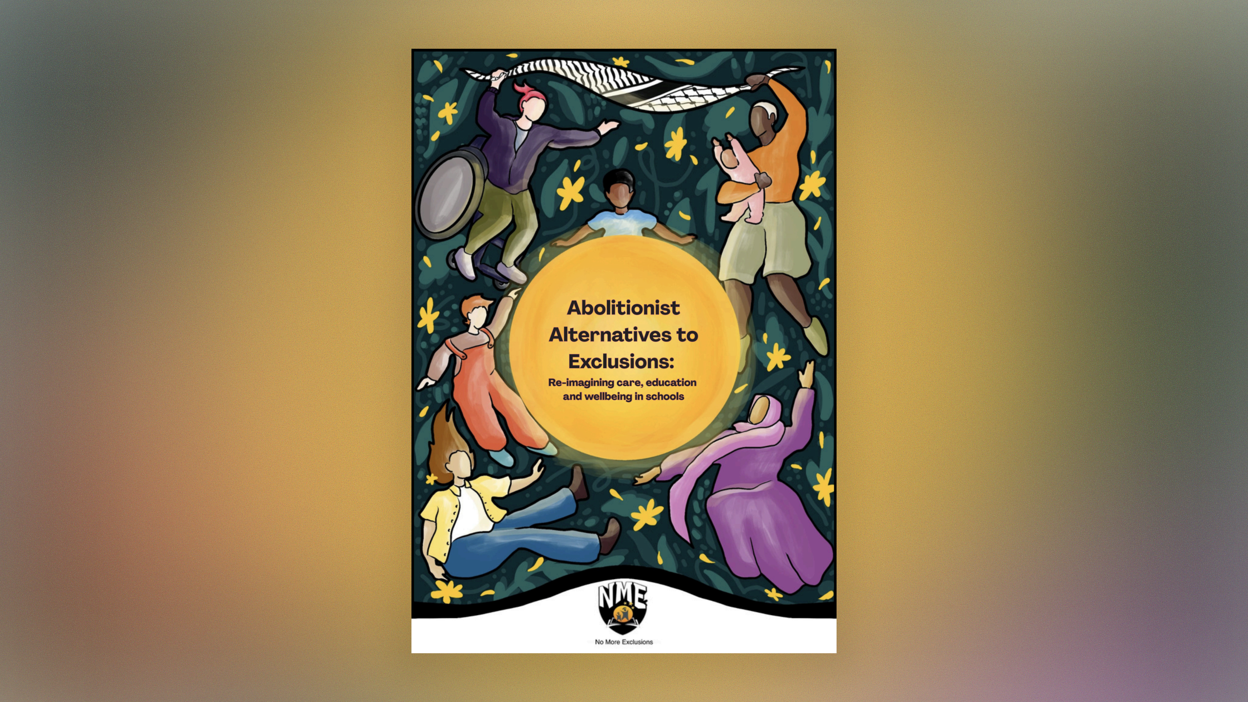 Front cover of the Abolitionist Alternatives to Exclusions guide by No More Exclusions.